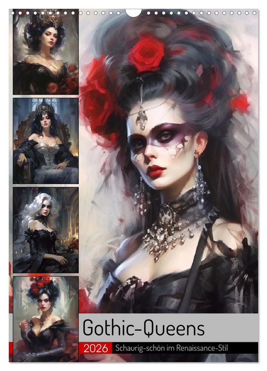 Produktbild: Gothic-Queens. Schaurig-sch&ouml;n im Renaissance-Stil (Wandkalender 2026 DIN A3 hoch), CALVENDO Monatskalender