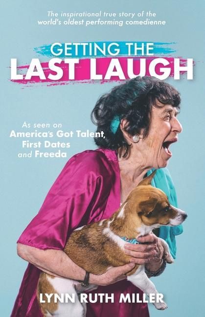 Produktbild: Getting the Last Laugh: The Inspirational True Story of the World's Oldest Performing Comedienne