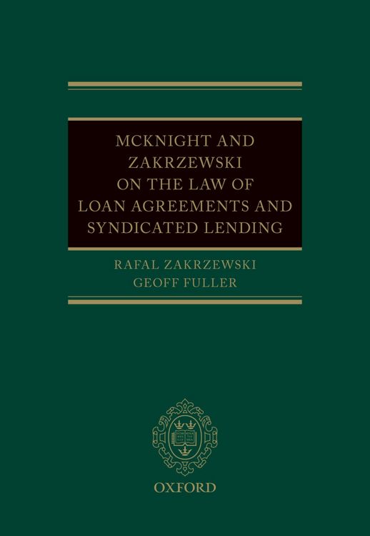 Produktbild: McKnight and Zakrzewski on The Law of Loan Agreements and Syndicated Lending