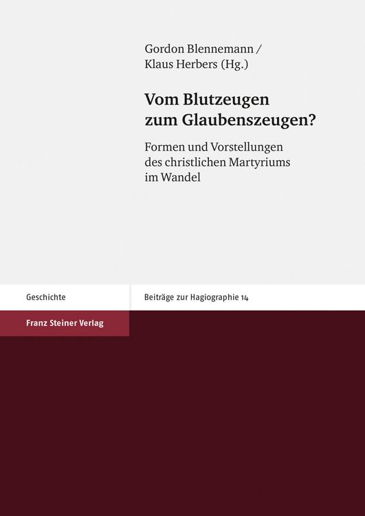 Produktbild: Vom Blutzeugen zum Glaubenszeugen?