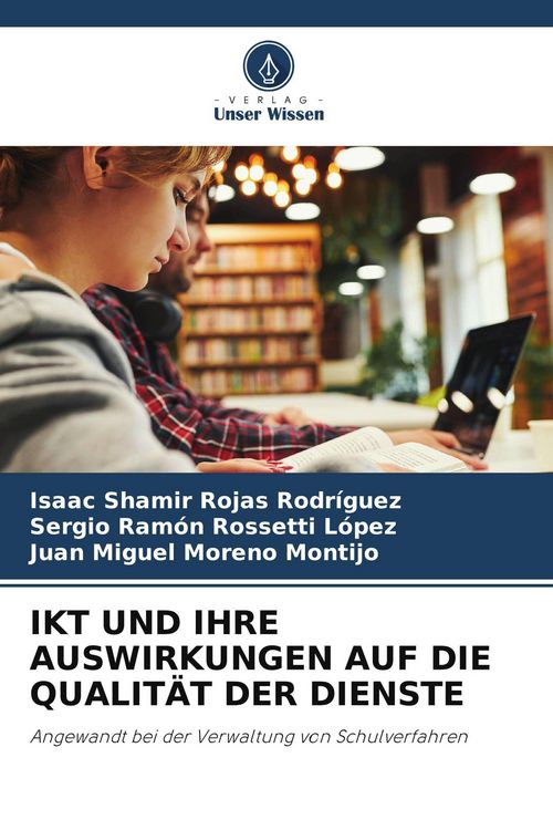Produktbild: Ikt und Ihre Auswirkungen Auf die Qualit&auml;t der Dienste