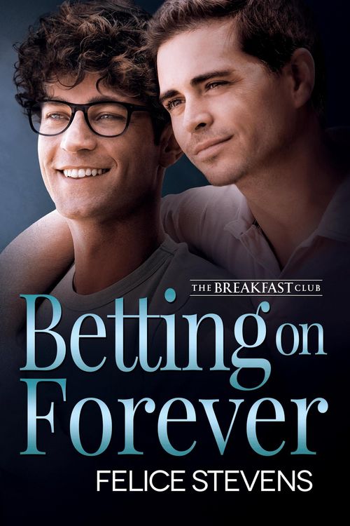 Produktbild: Betting on Forever (The Breakfast Club, #2)