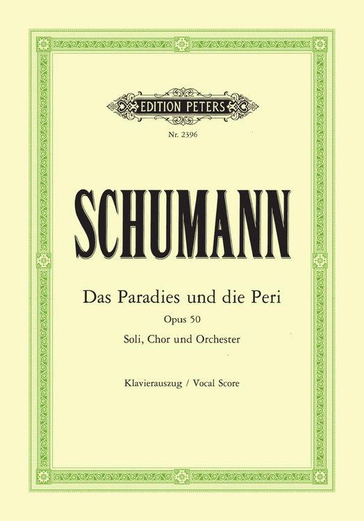 Produktbild: Schumann, R: Paradies und die Peri op. 50