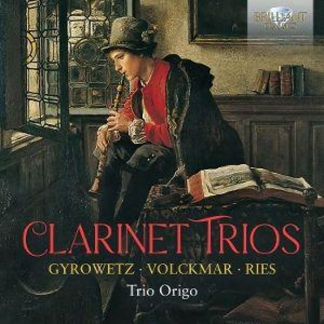 Produktbild: Trio Origo: Clarinet Trios:Gyrowetz,Volckmar,Ries