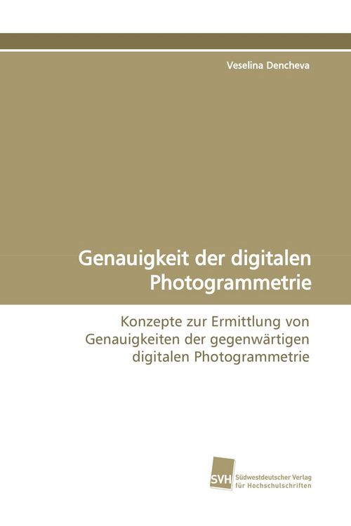 Produktbild: Genauigkeit der digitalen Photogrammetrie