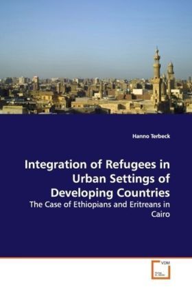 Produktbild: Terbeck, H: Integration of Refugees in Urban Settings ofDeve