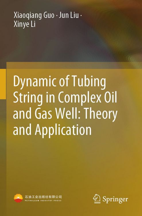 Produktbild: Dynamic of Tubing String in Complex Oil and Gas Well: Theory and Application