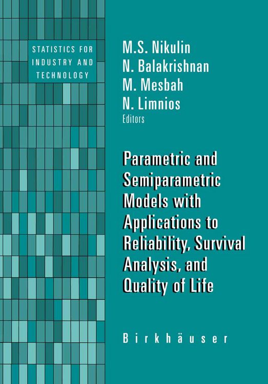 Produktbild: Parametric and Semiparametric Models with Applications to Reliability, Survival Analysis, and Quality of Life
