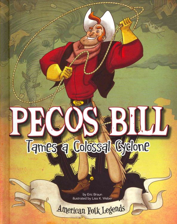 Produktbild: Pecos Bill Tames a Colossal Cyclone