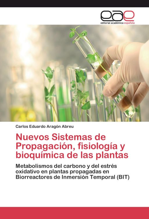 Produktbild: Nuevos Sistemas de Propagaci&oacute;n, fisiolog&iacute;a y bioqu&iacute;mica de las plantas