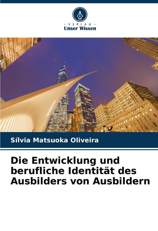 Produktbild: Die Entwicklung und berufliche Identit&auml;t des Ausbilders von Ausbildern