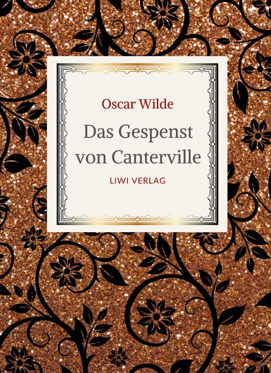 Produktbild: Oscar Wilde: Das Gespenst von Canterville. Die sch&ouml;nsten M&auml;rchen und Erz&auml;hlungen.