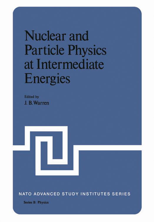 Produktbild: Nuclear and Particle Physics at Intermediate Energies