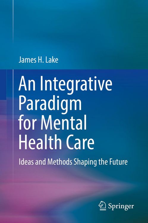 Produktbild: An Integrative Paradigm for Mental Health Care