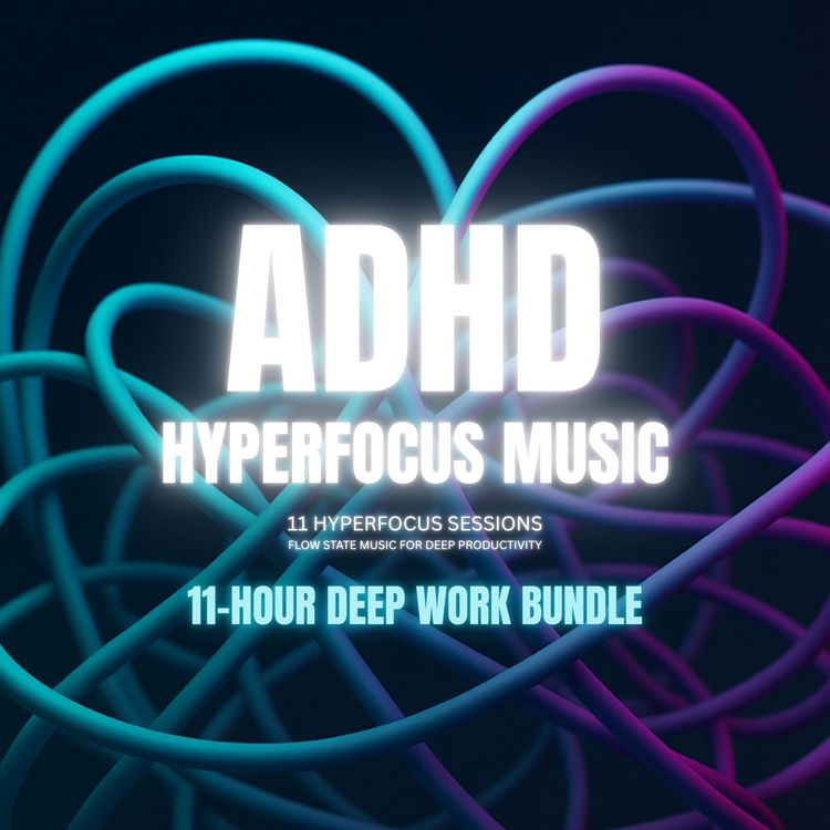 Produktbild: ADHD Hyperfocus Music &ndash; Hyperfocus Sessions &ndash; Flow State Music for Deep Productivity