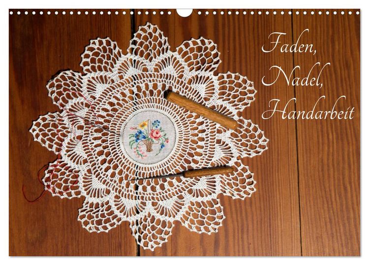 Produktbild: Faden, Nadel, Handarbeit. (Wandkalender 2026 DIN A3 quer), CALVENDO Monatskalender