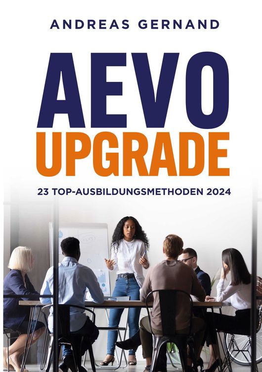 Produktbild: AEVO-Upgrade: 23 Top-Ausbildungsmethoden 2024