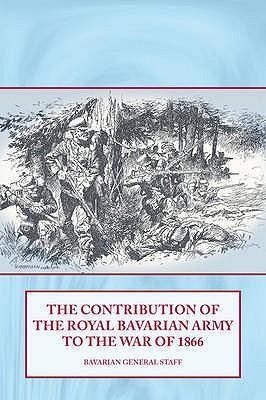 Produktbild: The Contribution of the Royal Bavarian Army to the War of 1866