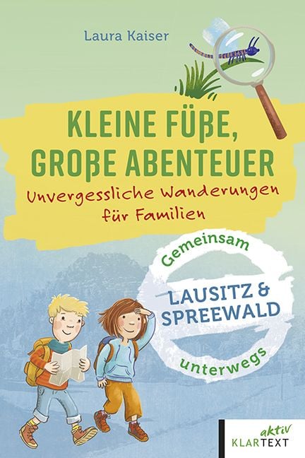 Produktbild: Kleine F&uuml;&szlig;e, gro&szlig;e Abenteuer in der Lausitz und im Spreewald