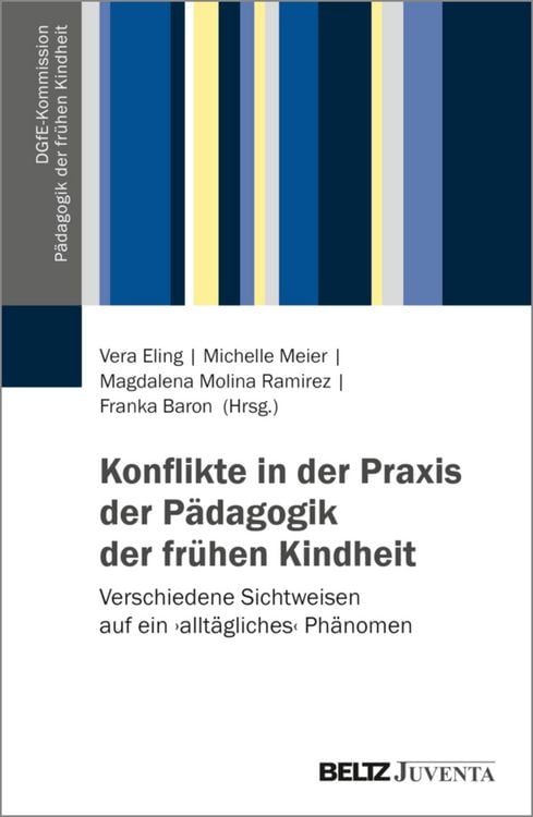 Produktbild: Konflikte in der Praxis der P&auml;dagogik der fr&uuml;hen Kindheit