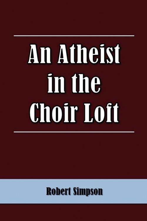 Produktbild: An Atheist in the Choir Loft