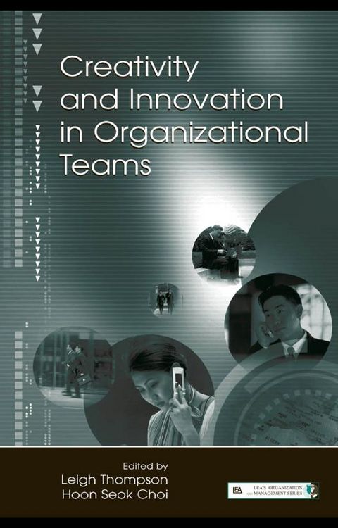 Produktbild: Creativity and Innovation in Organizational Teams