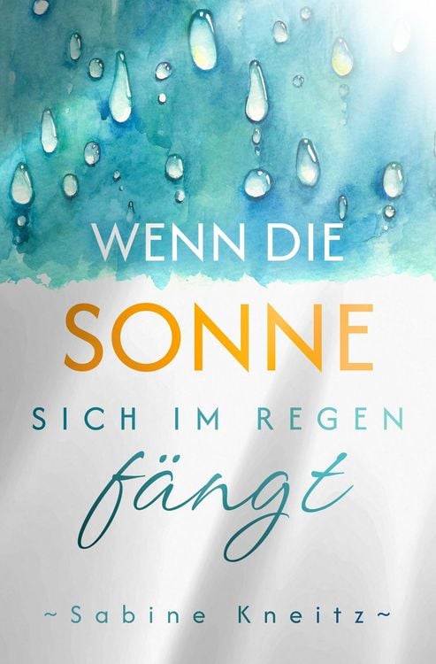 Produktbild: Wenn die Sonne sich im Regen f&auml;ngt