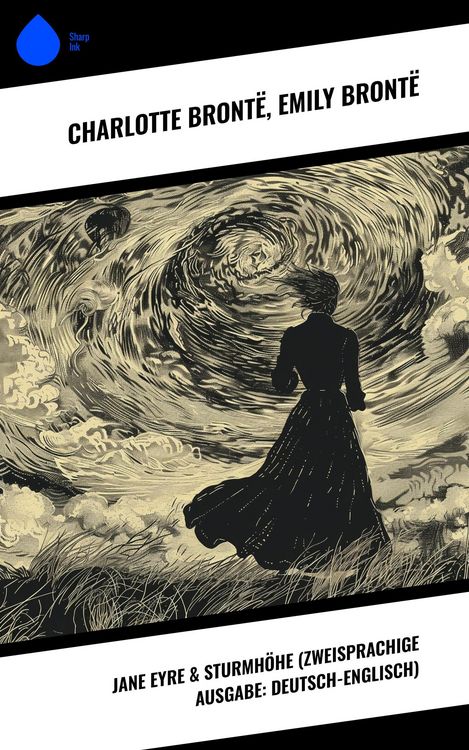 Produktbild: Jane Eyre & Sturmh&ouml;he (Zweisprachige Ausgabe: Deutsch-Englisch)