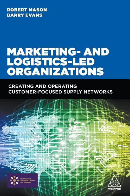 Produktbild: Mason, R: Marketing and Logistics Led Organizations