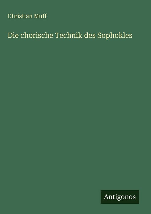 Produktbild: Die chorische Technik des Sophokles