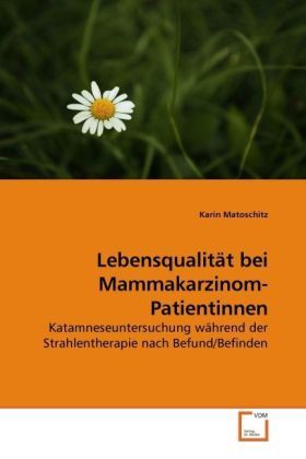 Produktbild: Matoschitz, K: Lebensqualit&auml;t bei Mammakarzinom-Patientinnen
