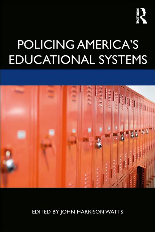 Produktbild: Policing America's Educational Systems