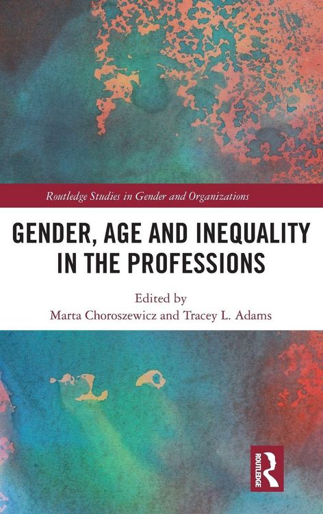 Produktbild: Gender, Age and Inequality in the Professions