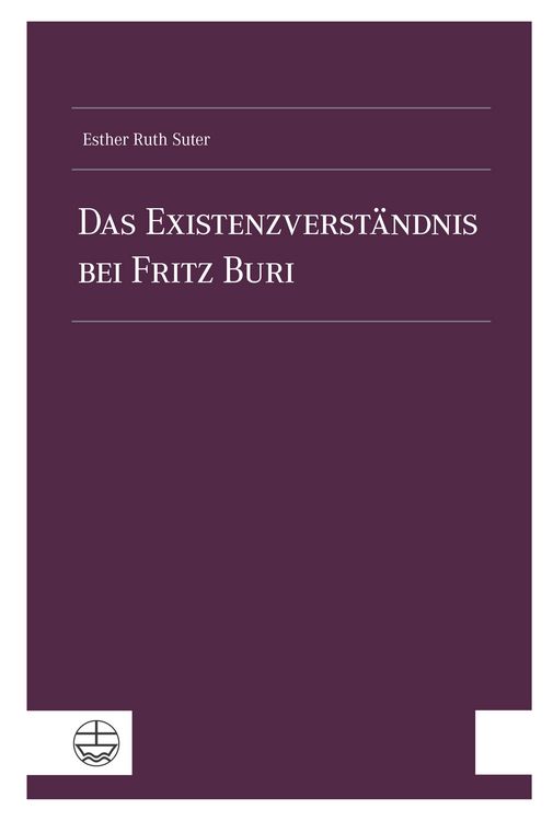 Produktbild: Das Existenzverst&auml;ndnis bei Fritz Buri
