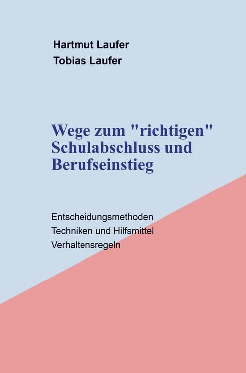 Produktbild: Wege zum "richtigen" Schulabschluss und Berufseinstieg