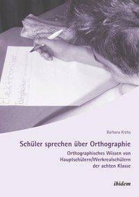 Produktbild: Sch&uuml;ler sprechen &uuml;ber Orthographie