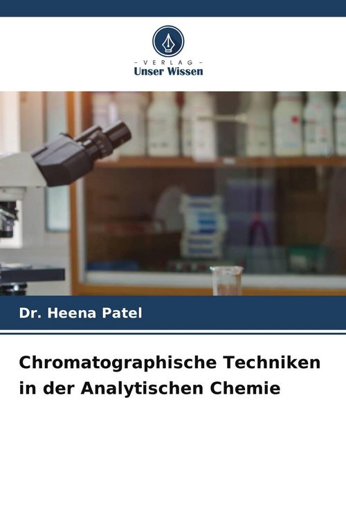 Produktbild: Chromatographische Techniken in der Analytischen Chemie