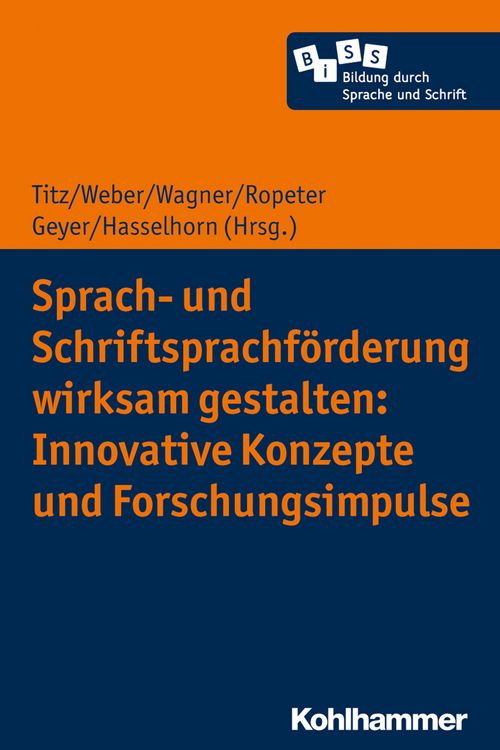 Produktbild: Sprach- und Schriftsprachf&ouml;rderung wirksam gestalten: Innovative Konzepte und Forschungsimpulse