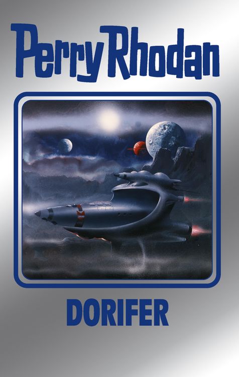 Produktbild: Perry Rhodan 161: DORIFER (Silberband)