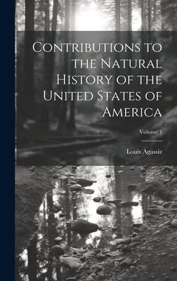 Produktbild: Contributions to the Natural History of the United States of America; Volume 1
