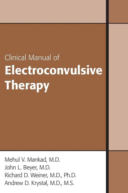 Produktbild: Clinical Manual of Electroconvulsive Therapy