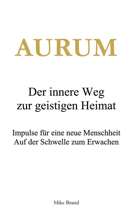 Produktbild: AURUM - Der innere Weg zur geistigen Heimat