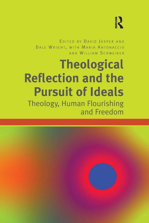Produktbild: Theological Reflection and the Pursuit of Ideals