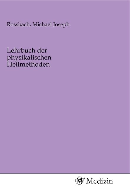 Produktbild: Lehrbuch der physikalischen Heilmethoden