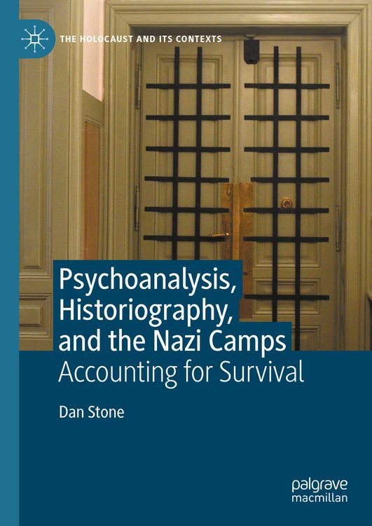 Produktbild: Psychoanalysis, Historiography, and the Nazi Camps
