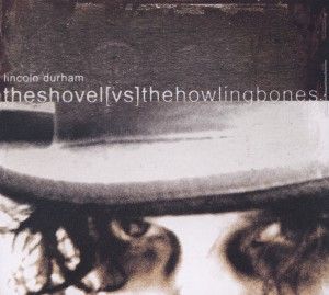 Produktbild: Durham, L: Shovel VS The Howling Bones
