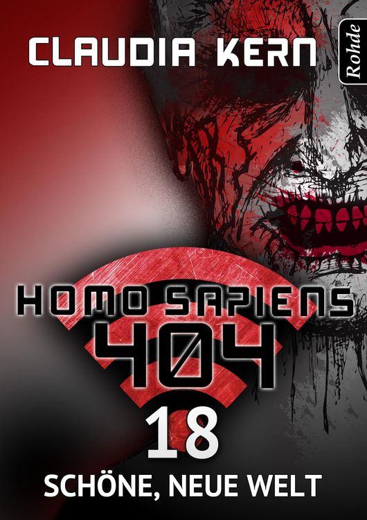 Produktbild: Homo Sapiens 404 Band 18: Sch&ouml;ne, neue Welt