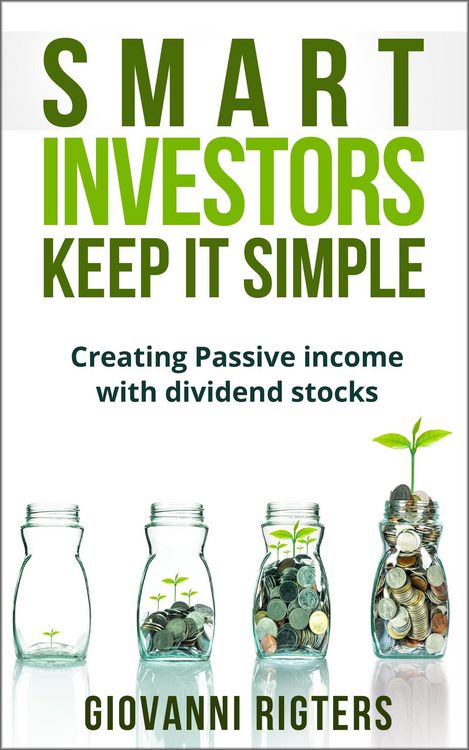 Produktbild: Smart Investors Keep it Simple: Creating Passive Income with Dividend Stocks