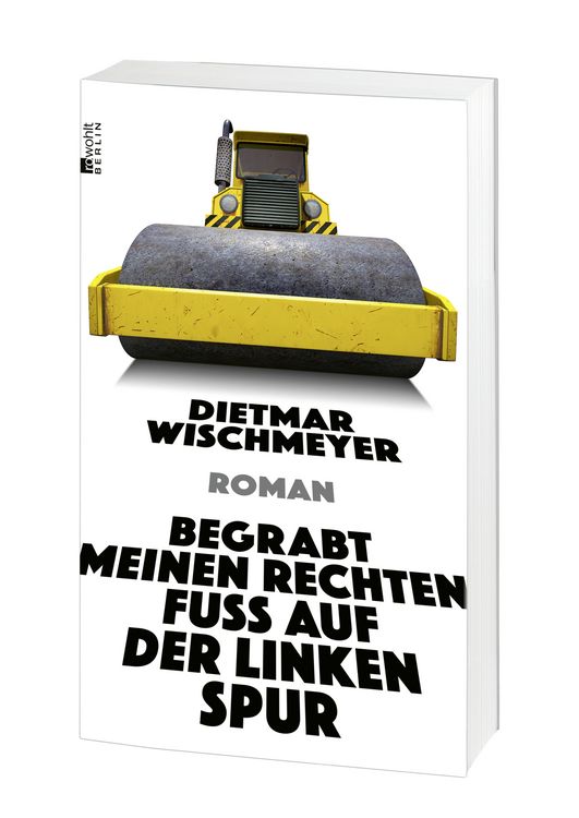 Produktbild: Begrabt meinen rechten Fu&szlig; auf der linken Spur