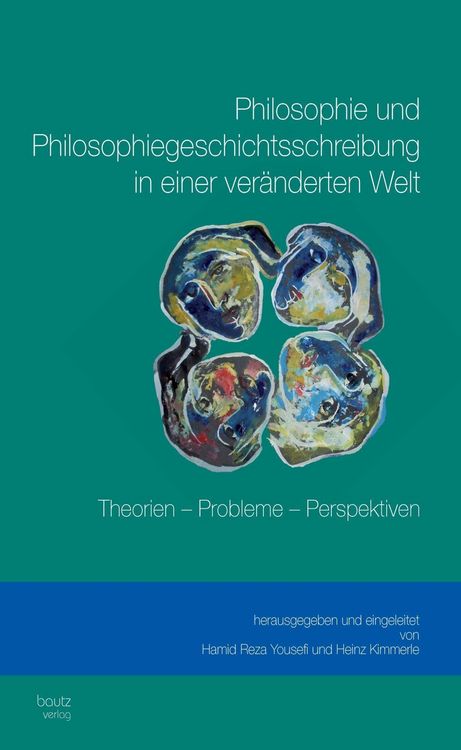 Produktbild: Philosophie und Philosophiegeschichtsschreibung in einer ver&auml;nderten Welt